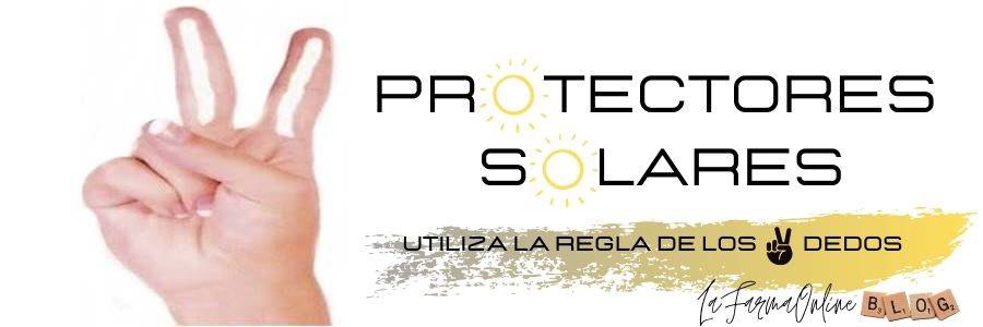 regla 2 dedos proteccion solar lafarmaonline